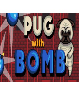 Pug With Bomb Steam Key GLOBAL